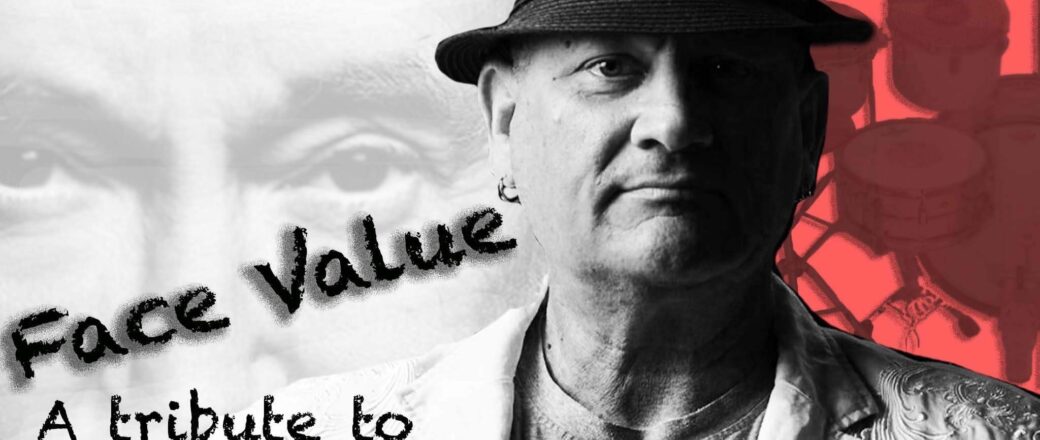Face Value - A Tribute To Phil Collins